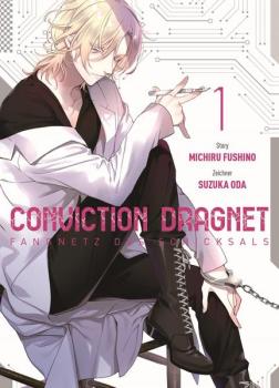 Manga: Conviction Dragnet: Fangnetz des Schicksals 01