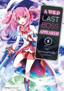 Manga: A Wild Last Boss Appeared! 06
