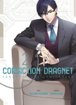 Manga: Conviction Dragnet: Fangnetz des Schicksals 02