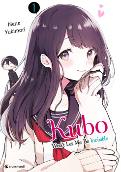 Manga: Kubo Won't Let Me Be Invisible – Band 1