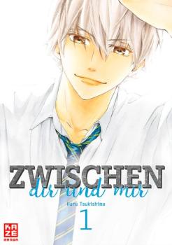 Manga: Zwischen dir und mir – Band 1