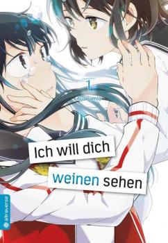Manga: Ich will dich weinen sehen 01