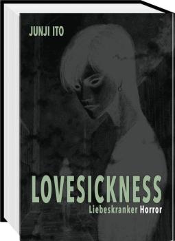Manga: Lovesickness - Liebeskranker Horror (Hardcover)