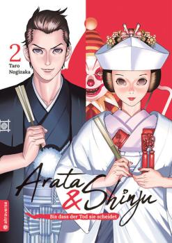 Manga: Arata & Shinju - Bis dass der Tod sie scheidet 02