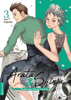 Manga: Arata & Shinju - Bis dass der Tod sie scheidet 03