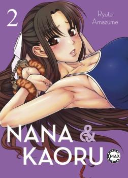 Manga: Nana & Kaoru Max 02