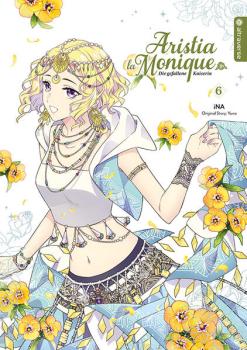 Manga: Aristia la Monique - Die gefallene Kaiserin 06
