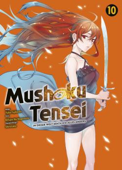 Manga: Mushoku Tensei - In dieser Welt mach ich alles anders 10