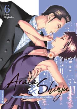 Manga: Arata & Shinju - Bis dass der Tod sie scheidet 06
