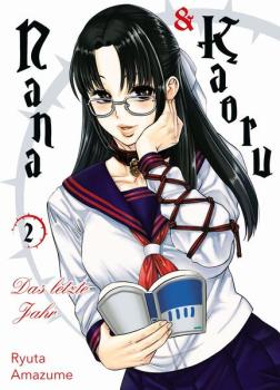 Manga: Nana & Kaoru: Das letzte Jahr 02