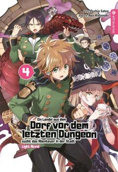 Manga: Ein Landei aus dem Dorf vor dem letzten Dungeon sucht das Abenteuer in der Stadt Light Novel 04