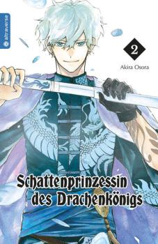 Manga: Schattenprinzessin des Drachenkönigs 02