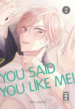 Manga: You Said You Like Me! 02