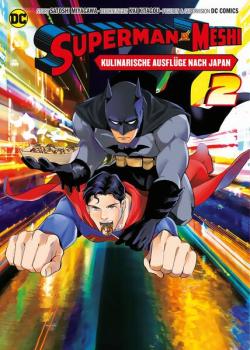 Manga: Superman vs. Meshi: Kulinarische Ausflüge nach Japan 02