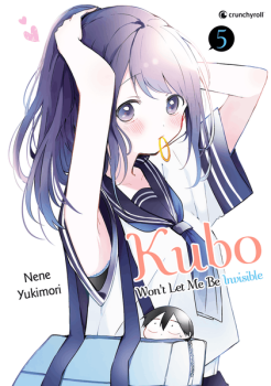 Manga: Kubo Won't Let Me Be Invisible – Band 5