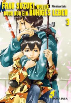 Manga: Frau Suzuki wollte doch nur ein ruhiges Leben 3