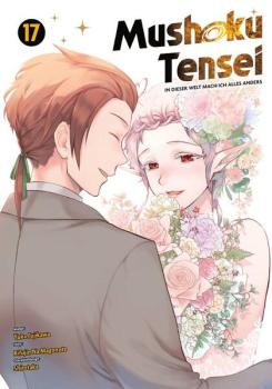 Manga: Mushoku Tensei - In dieser Welt mach ich alles anders 17