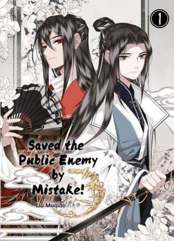 Manga: Saved the Public Enemy by Mistake