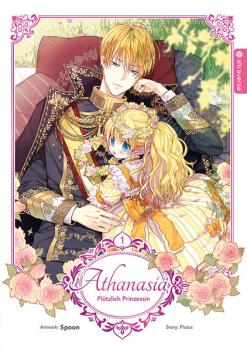 Manga: Athanasia - Plötzlich Prinzessin 01