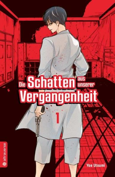 Manga: Die Schatten aus unserer Vergangenheit 01