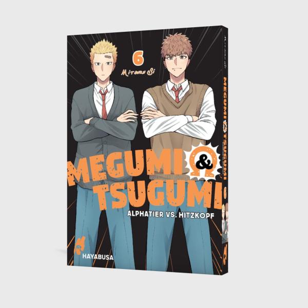 Manga: Megumi & Tsugumi – Alphatier vs. Hitzkopf 6