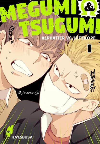 Manga: Megumi & Tsugumi – Alphatier vs. Hitzkopf 1