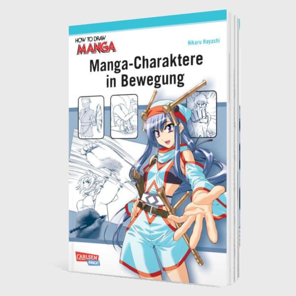 Manga: How To Draw Manga: Manga-Charaktere in Bewegung