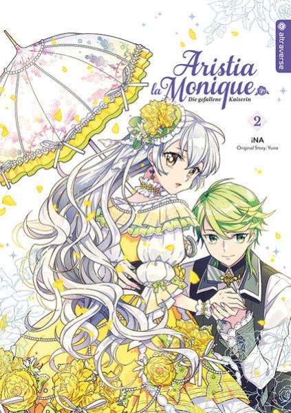Manga: Aristia la Monique - Die gefallene Kaiserin 02