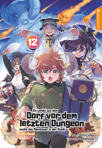 Manga: Ein Landei aus dem Dorf vor dem letzten Dungeon sucht das Abenteuer in der Stadt Light Novel 12
