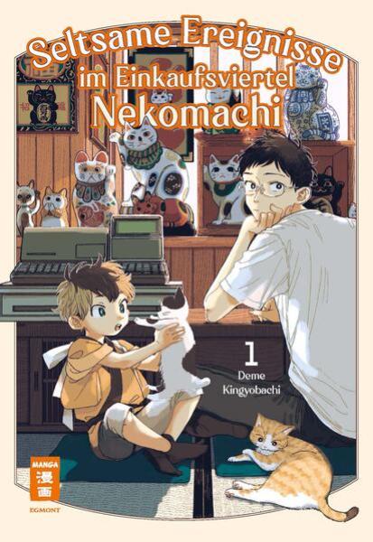 Manga: Seltsame Ereignisse im Einkaufsviertel Nekomachi 01