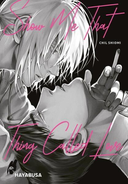 Manga: Show Me That Thing Called Love