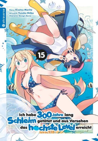 Manga: Ich habe 300 Jahre lang Schleim getötet und aus Versehen das höchste Level erreicht 15