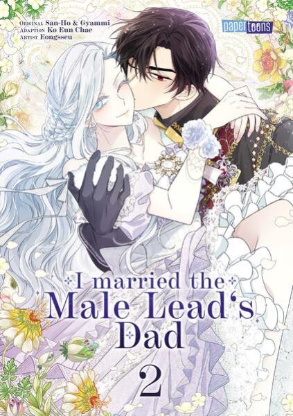 Manga: I married the Male Lead's Dad 02