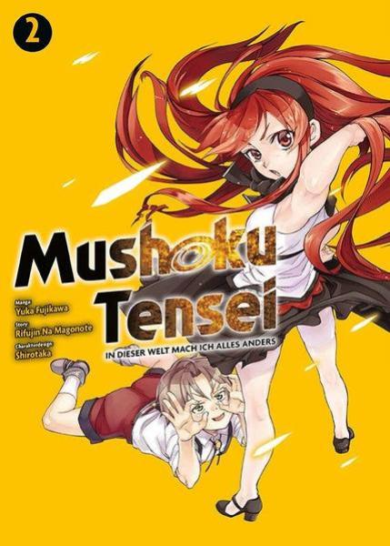 Manga: Mushoku Tensei - In dieser Welt mach ich alles anders 02