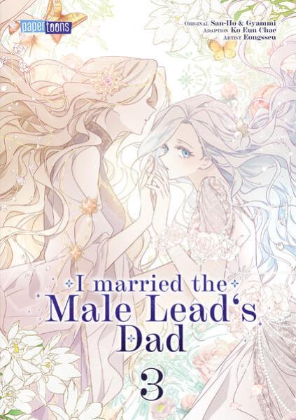 Manga: I married the Male Lead's Dad 03