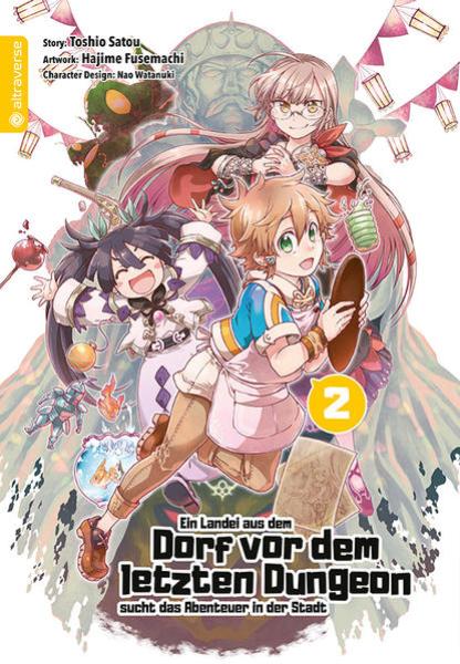 Manga: Ein Landei aus dem Dorf vor dem letzten Dungeon sucht das Abenteuer in der Stadt 02
