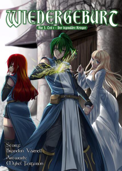 Manga: Wiedergeburt Akt I: Teil 1 - Der legendäre Krieger (Sammelband 1)
