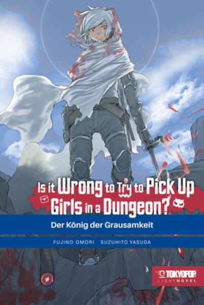 Manga: Is it wrong to try to pick up Girls in a Dungeon? Light Novel 10