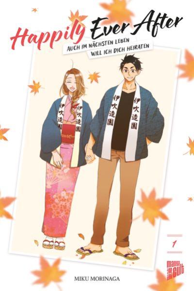 Manga: Happily Ever After – Auch im nächsten Leben will ich dich heiraten 01