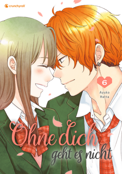 Manga: Ohne dich geht es nicht – Band 6
