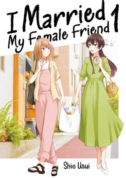 Manga: I Married My Female Friend, Band 01