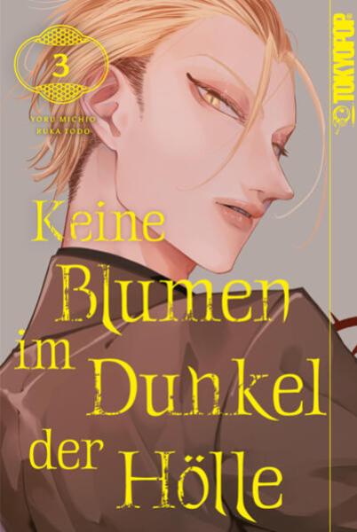 Manga: Keine Blumen im Dunkel der Hölle 03