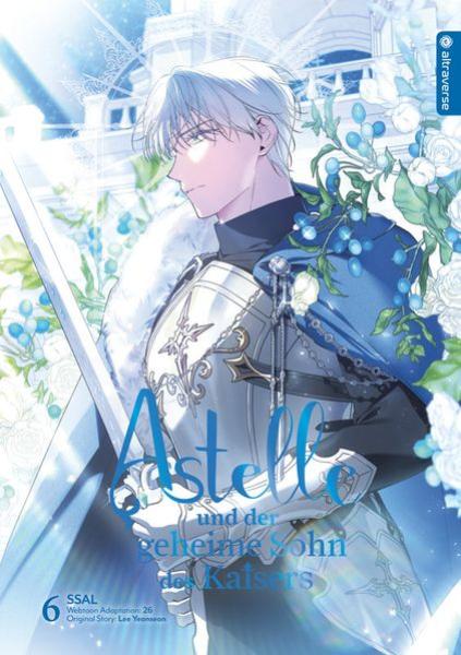 Manga: Astelle und der geheime Sohn des Kaisers 06