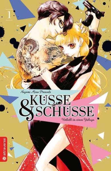 Manga: Küsse und Schüsse - Verliebt in einen Yakuza 01