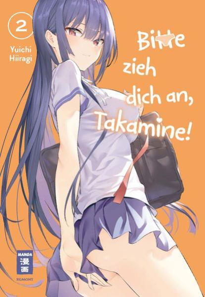 Manga: Bitte zieh dich an, Takamine! 02