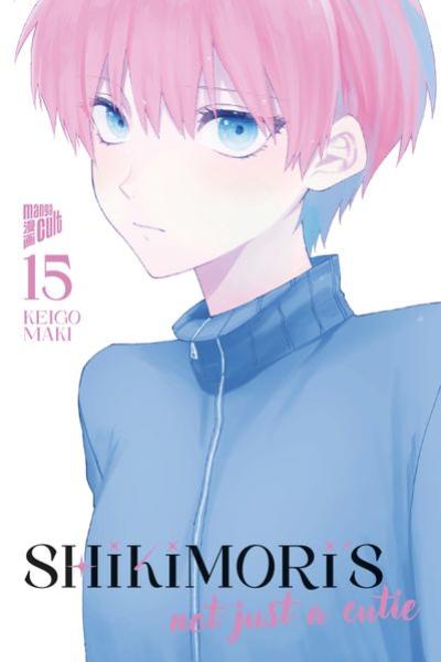 Manga: Shikimori's not just a Cutie 15
