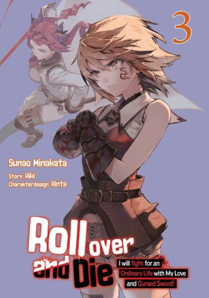 Manga: Roll over and Die: I Will Fight for an Ordinary Life with My Love and Cursed Sword, Band 03 (deutsche Ausgabe, Manga)