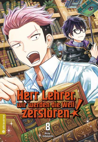 Manga: Herr Lehrer, wir werden die Welt zerstören! 08