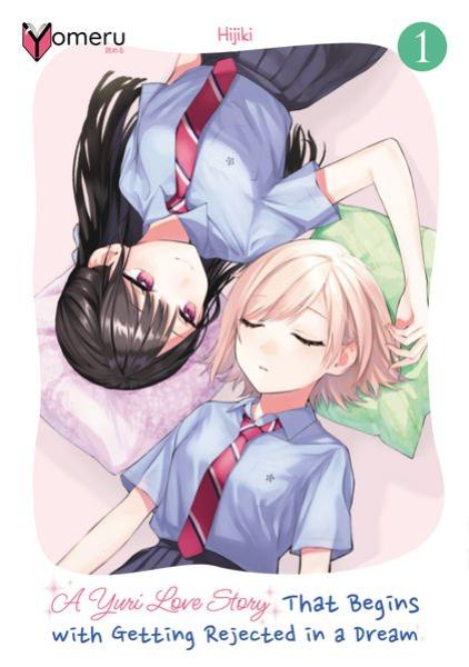 Manga: A Yuri Love Story That Begins with Getting Rejected in a Dream 01