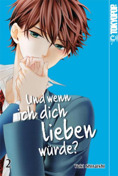 Manga: Und wenn ich dich lieben würde? 02
